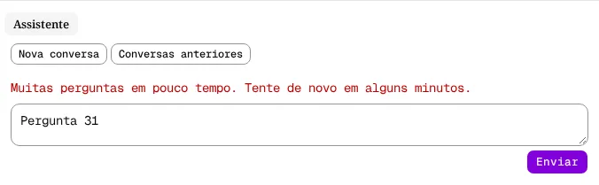 Painel Assistente com o aviso Muitas perguntas em pouco tempo. Tente de novo em alguns minutos.