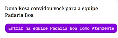 Página de convite para quem já tem conta com o botão Entrar na equipe Padaria Boa como Atendente.