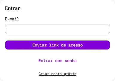 Página Entrar com o campo E-mail, o botão Enviar link de acesso e o botão Entrar com senha.