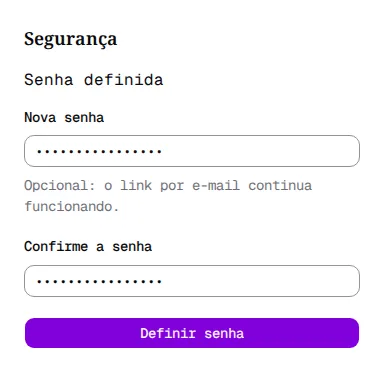 Página Segurança com a mensagem Senha definida acima dos campos preenchidos.