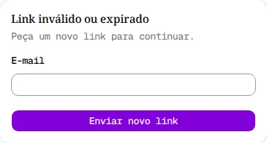 Página Link inválido ou expirado com o campo E-mail e o botão Enviar novo link.